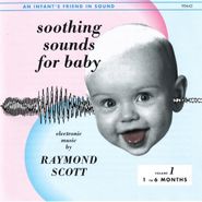 Raymond Scott, Soothing Sounds For Baby Vol. 1 (CD)