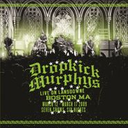 Dropkick Murphys, Live On Lansdowne Boston, MA: March 12-17 2009: Seven Shows Six Nights [180 Gram Vinyl] (LP)