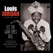 Louis Jordan, Let The Good Times Roll (LP)