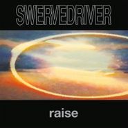 Swervedriver, Raise [180 Gram Vinyl] (LP)
