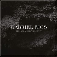 Gabriel Rios, This Marauder's Midnight [180 Gram Vinyl] (LP)