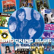 Shocking Blue, Single Collection (A's & B's), Part 2 [Record Store Day Blue Vinyl] (LP)