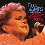 Etta James, Burnin' Down The House [180 Gram Vinyl] (LP)