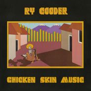 Ry Cooder, Chicken Skin Music [180 Gram Yellow Vinyl] (LP)