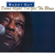 Buddy Guy, Damn Right, I've Got The Blues [180 Gram Vinyl] (LP)