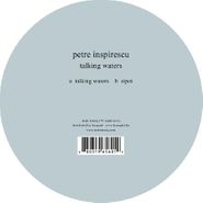 Petre Inspirescu, Talking Waters (12")