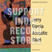 Jerry Garcia Acoustic Band, Almost Acoustic [Black Friday Green Marbled Vinyl] (LP)