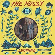 The Hussy, Looming (LP)