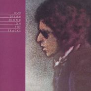 Bob Dylan, Blood On The Tracks (LP)