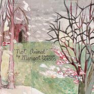 Margot & The Nuclear So and So's, Not Animal (CD)