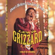 Lewis Grizzard, Don't Believe I'da Told That! - Live (CD)