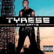 Tyrese, 2000 Watts (CD)
