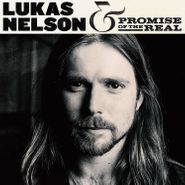 Lukas Nelson, Lukas Nelson & Promise Of The Real [Bonus Tracks 180 Gram Vinyl] (LP)
