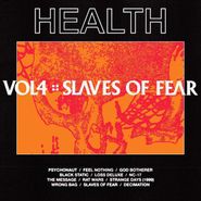 HEALTH, Vol 4:: Slaves Of Fear (LP)