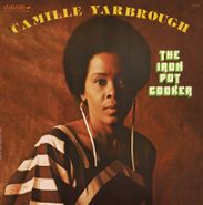 Camille Yarbrough, The Iron Pot Cooker [Record Store Day] (LP)