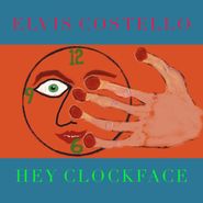 Elvis Costello, Hey Clockface (CD)