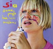 Sia, Some People Have Real Problems (LP)