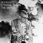 Bleachers, Strange Desire: The Demos [Black Friday] (LP)