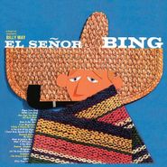 Bing Crosby, El Señor Bing [180 Gram Vinyl] (LP)
