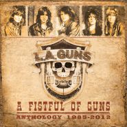 L.A. Guns, A Fistful Of Guns: Anthology 1985-2012 (CD)