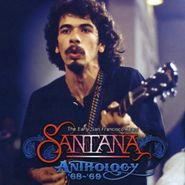 Santana, The Anthology '68-'69: The Early San Francisco Years (CD)