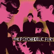 The Psychedelic Furs, The Psychedelic Furs (LP)