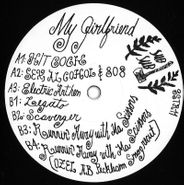 My Girlfriend, My Girlfriend (12")