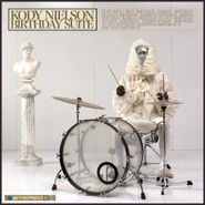 Kody Nielson, Birthday Suite [Clear Vinyl] (LP)