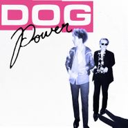 DOG Power, DOG Power (LP)