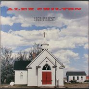 Alex Chilton, High Priest (LP)