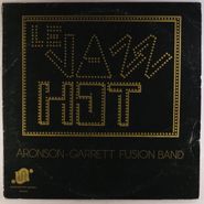 Aronson-Garrett Fusion Band, Le Jazz Hot (LP)