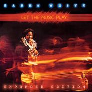 Barry White, Let The Music Play [Expanded Edition] (CD)