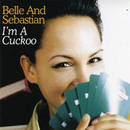 Belle & Sebastian, I'm A Cuckoo (CD)