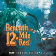 Bernard Herrmann, Beneath the 12-Mile Reef [Original Score] (CD)