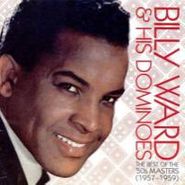 Billy Ward & The Dominoes, The Best of the '50s Masters (1957-1959) (CD)