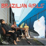 Brazilian Girls, Brazilian Girls (CD)