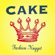 Cake, Fashion Nugget (CD)