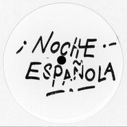 Noche Espanola, Noche Espanola / Noche Dub (12")