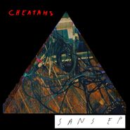 Cheatahs, Sans EP (12")