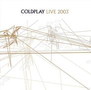 Coldplay, Live 2003 [CD & DVD] (CD)