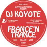 DJ Koyote, France'N Trance (12")