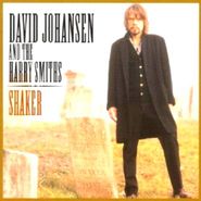David Johansen & the Harry Smiths, Shaker (CD)