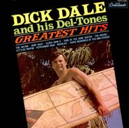 Dick Dale & His Del-Tones, Greatest Hits 1961-1976 [2016 Issue] (LP)