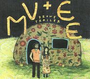MV & EE With The Golden Road, Drone Trailer (LP)