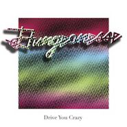 Dungeonesse, Drive You Crazy / Private Party (12")