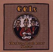 Eels, Electro-Shock Blues Show (CD)