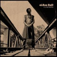 Elbee Bad, It's The People! (12")