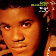Erick Matthews, Friend 4 Always (CD)