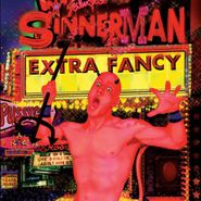 Extra Fancy, Sinnerman (CD)