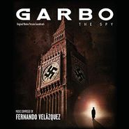 Fernando Velázquez, Garbo: The Spy [OST] (CD)